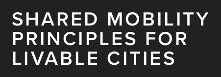SHARED MOBILITY PRINCIPLES FOR LIVABLE CITIES
